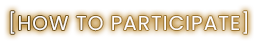 how to participate